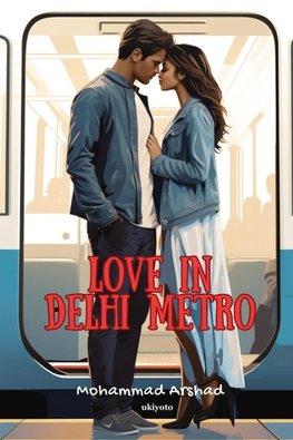 Love in Delhi Metro