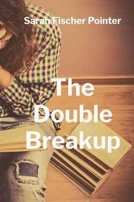 The Double Breakup