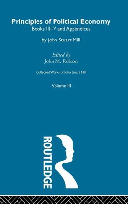 Collected Works of John Stuart Mill