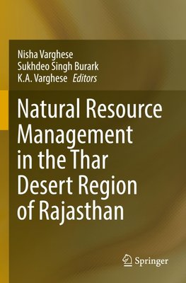 Natural Resource Management in the Thar Desert Region of Rajasthan