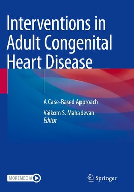 Interventions in Adult Congenital Heart Disease