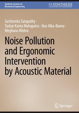 Noise Pollution and Ergonomic Intervention by Acoustic Material