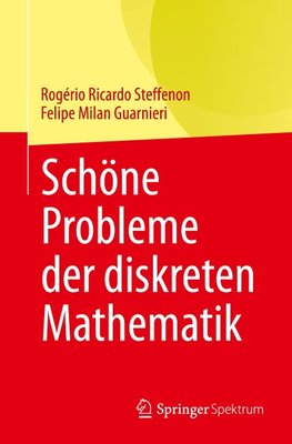 Schöne Probleme der diskreten Mathematik