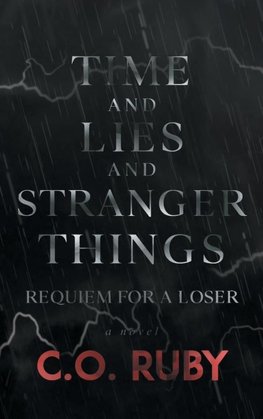 Time and Lies and Stranger Things