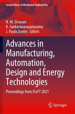 Advances in Manufacturing, Automation, Design and Energy Technologies