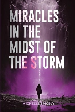 Miracles in the Midst of the Storm