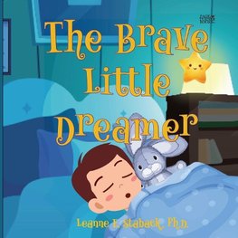 The Brave Little Dreamer