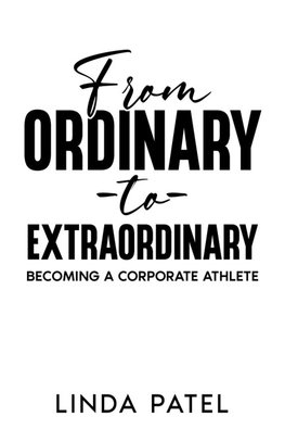 From Ordinary to Extraordinary