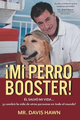 ¡MI PERRO BOOSTER!