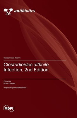 Clostridioides difficile Infection, 2nd Edition