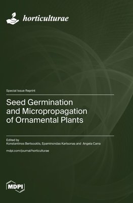 Seed Germination and Micropropagation of Ornamental Plants