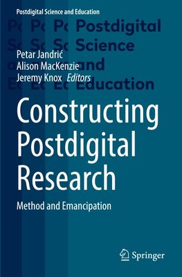 Constructing Postdigital Research