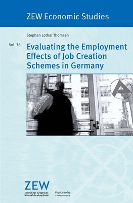 Evaluating the Employment Effects of Job Creation Schemes in Germany