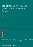 Tsunami and Its Hazards in the Indian and Pacific Oceans