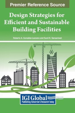 Design Strategies for Efficient and Sustainable Building Facilities