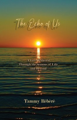 The Echo of Us