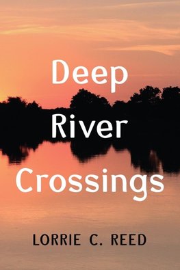 Deep River Crossings