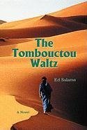 The Tombouctou Waltz