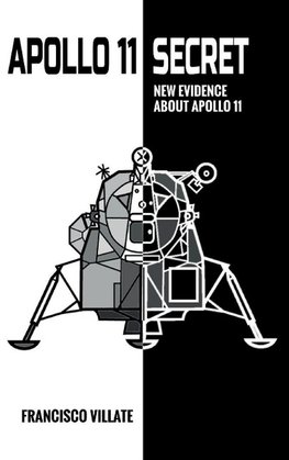 Apollo 11 Secret - New Evidence About Apollo 11