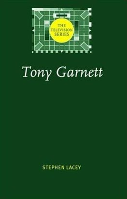 Lacey, S: Tony Garnett