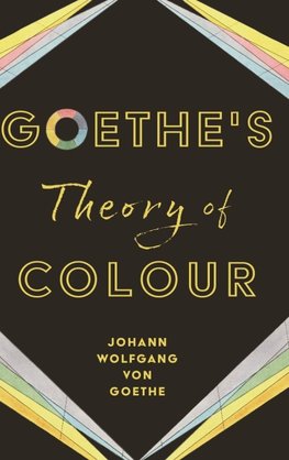 Geothe's Theory of Colour