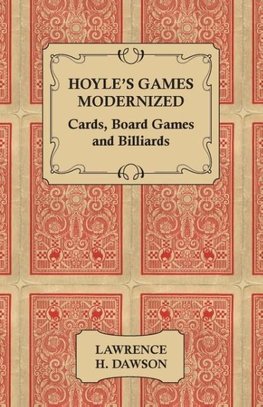 Hoyle's Games Modernized - Cards, Board Games and Billiards