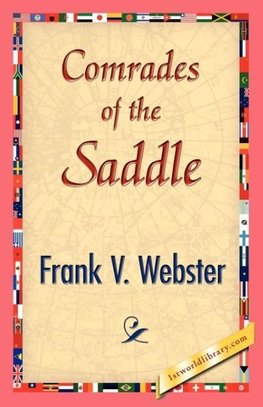 Comrades of the Saddle