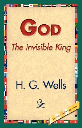 God the Invisible King