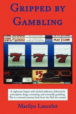 Gripped by Gambling