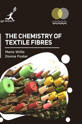 Chemistry of Textile Fibres