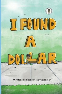 I Found A Dollar