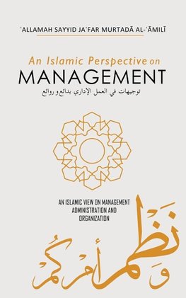 An Islamic Perspective on Management