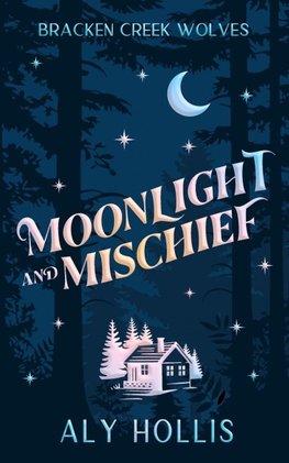 Moonlight and Mischief