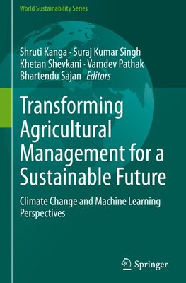 Transforming Agricultural Management for a Sustainable Future