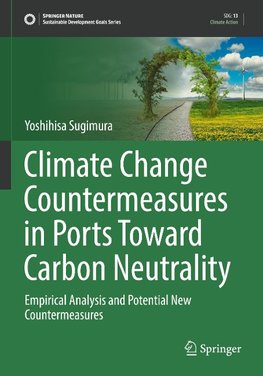 Climate Change Countermeasures in Ports Toward Carbon Neutrality