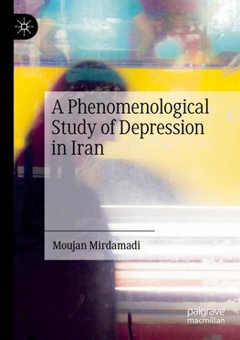 A Phenomenological Study of Depression in Iran