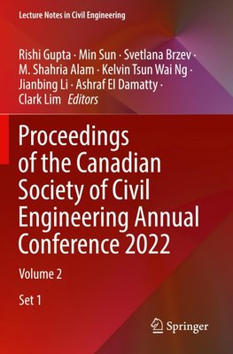 Proceedings of the Canadian Society of Civil Engineering Annual Conference 2022