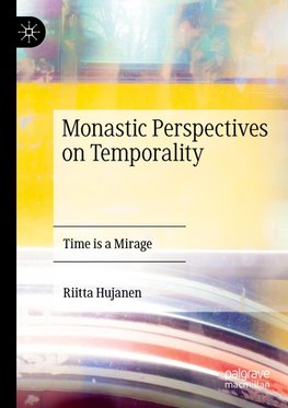 Monastic Perspectives on Temporality