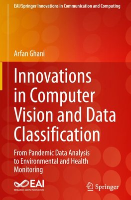 Innovations in Computer Vision and Data Classification