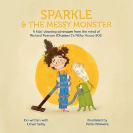 Sparkle & The Messy Monster