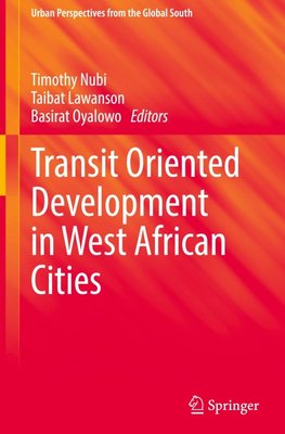 Transit Oriented Development in West African Cities