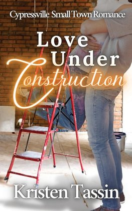 Love Under Construction