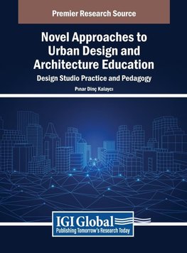 Novel Approaches to Urban Design and Architecture Education