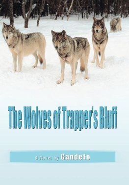 The Wolves of Trapper's Bluff