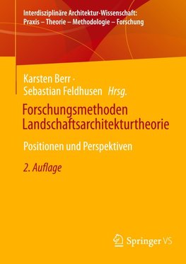 Forschungsmethoden Landschaftsarchitekturtheorie