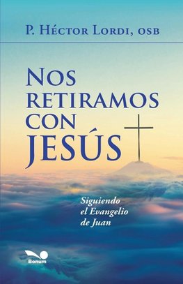 Nos retiramos con Jesús