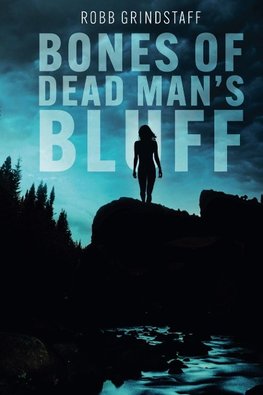 Bones of Dead Man's Bluff