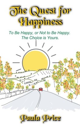 The Quest for Happiness