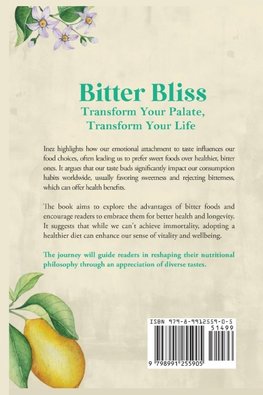 Bitter Bliss- Transform Your Palate Transform Your Life