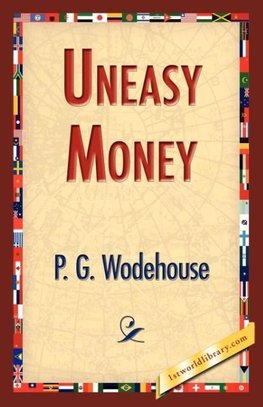 Uneasy Money